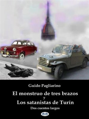 cover image of El Monstruo De Tres Brazos Y Los Satanistas De Turín